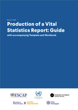 Production of a Vital Statistics Report: Guide with Accompanying Template and Workbook