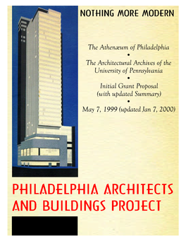 The Athenæum of Philadelphia • the Architectural Archives of the University of Pennsylvania • Initial Grant Proposal (With