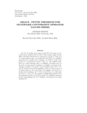 Orlicz - Pettis Theorems for Multiplier Convergent Operator Valued Series
