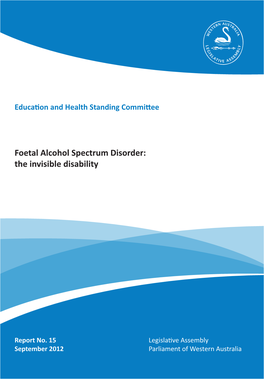Foetal Alcohol Spectrum Disorder: the Invisible Disability