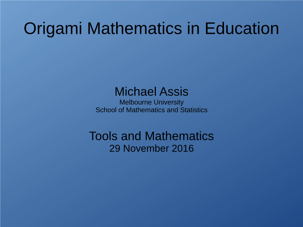 Origami Mathematics in Education