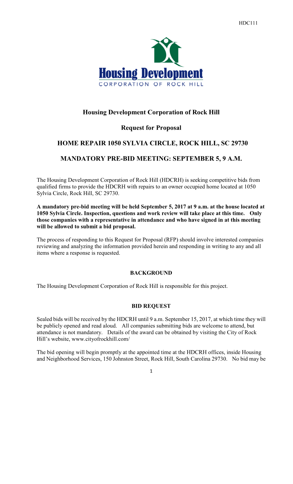 Housing Development Corporation of Rock Hill Request for Proposal HOME REPAIR 1050 SYLVIA CIRCLE, ROCK HILL, SC 29730 MANDATORY