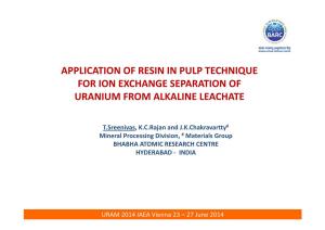Application of Resin in Pulp Technique for Ion Exchange Separation of Uranium from Alkaline Leachate