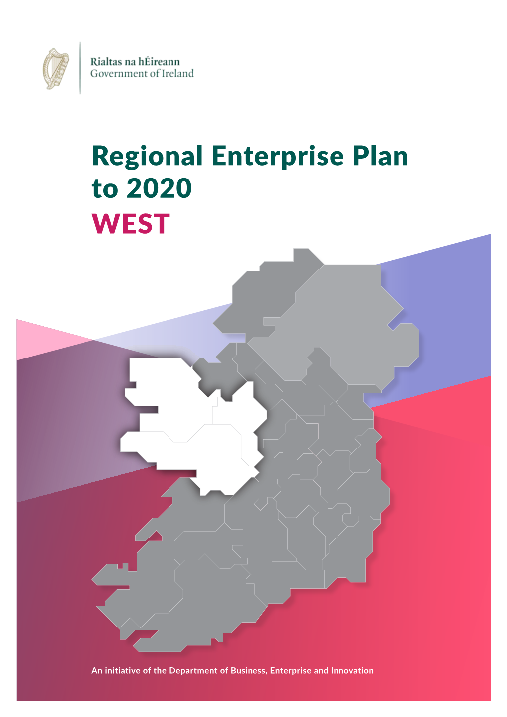 West Regional Enterprise Plan to 2020 7