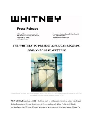 The Whitney to Present American Legends: from Calder to O’Keeffe