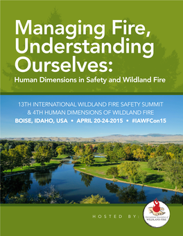 Managing Fire, Understanding Ourselves: Human Dimensions in Safety and Wildland Fire