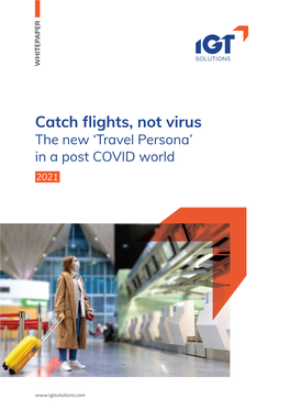 Catch Flights, Not Virus: the New ‘Travel Persona’ in a Post COVID World