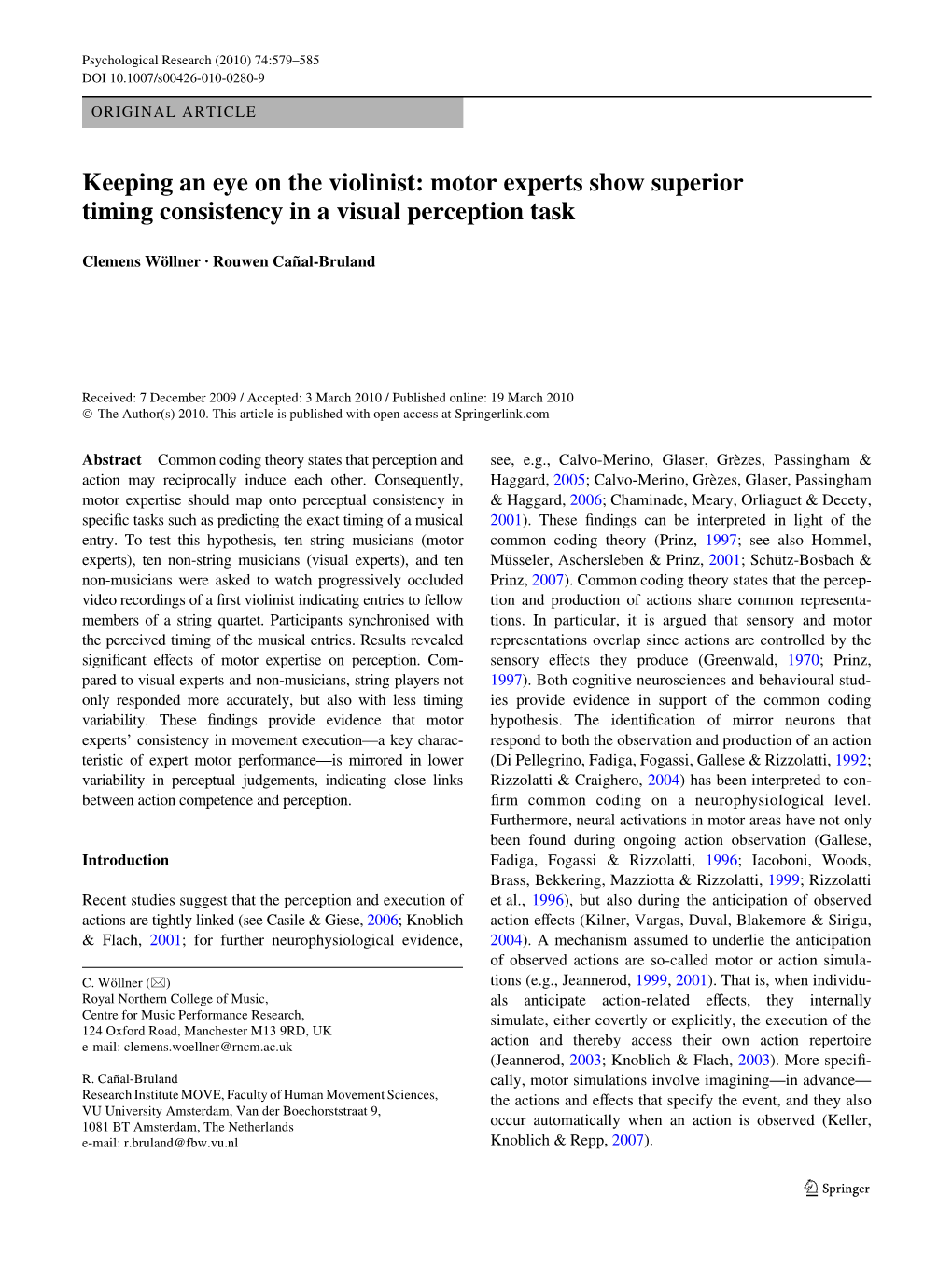 Keeping an Eye on the Violinist: Motor Experts Show Superior Timing Consistency in a Visual Perception Task