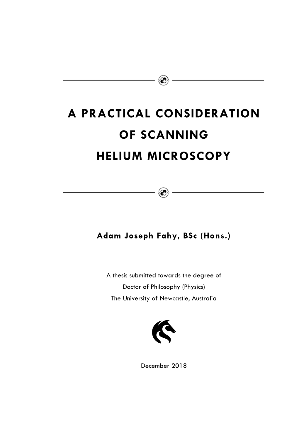 A Practical Consideration of Scanning Helium Microscopy