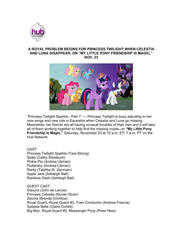 A Royal Problem Begins for Princess Twilight When Celestia and Luna Disappear, on “My Little Pony Friendship Is Magic,” Nov. 23