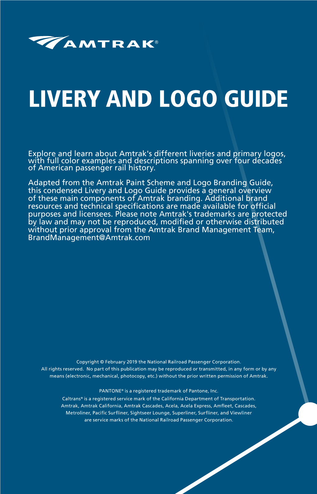 Amtrak Paint Scheme and Logo Branding Guide, This Condensed Livery and Logo Guide Provides a General Overview of These Main Components of Amtrak Branding