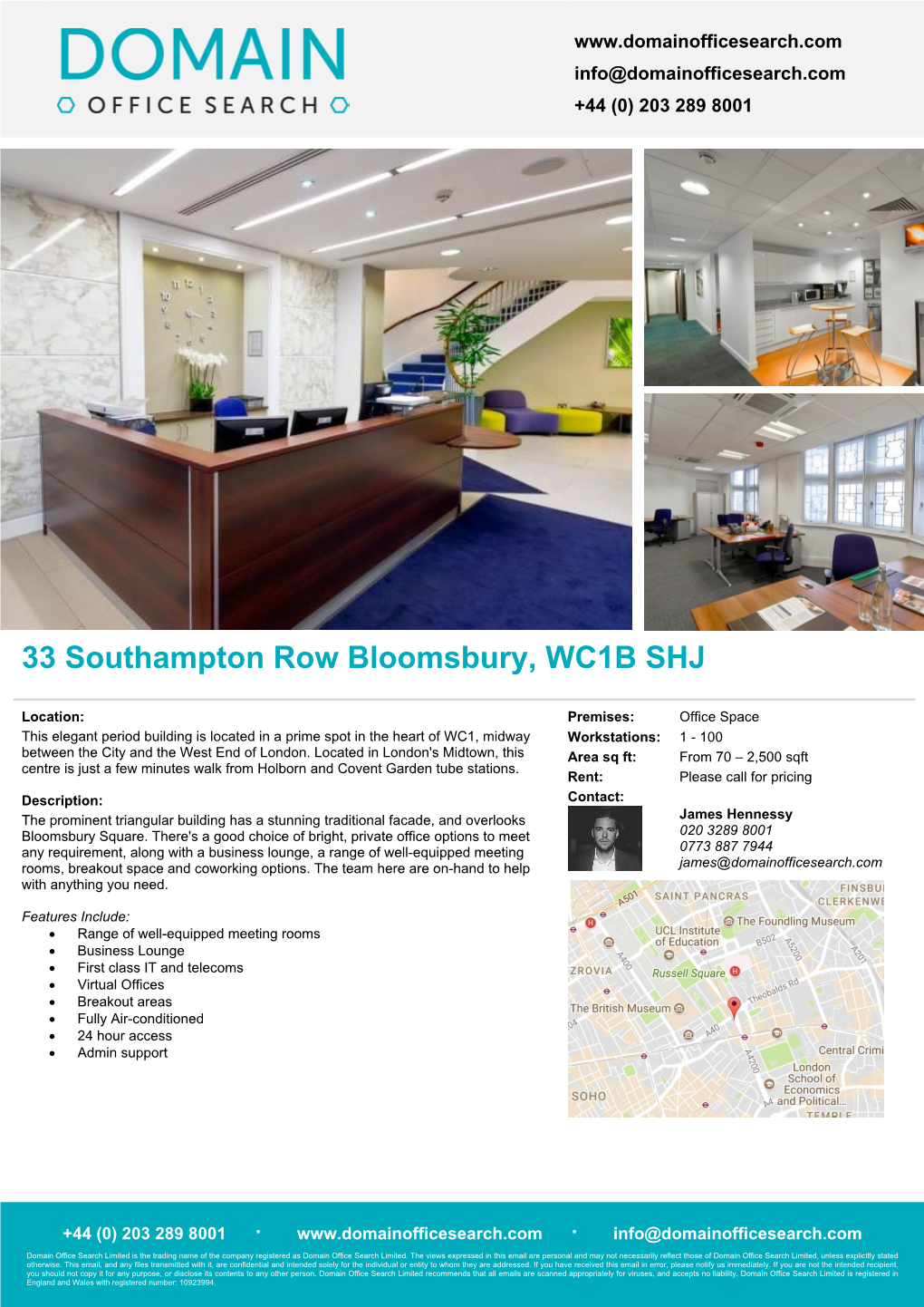 33 Southampton Row Bloomsbury, WC1B SHJ