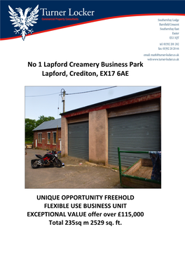 No 1 Lapford Creamery Business Park Lapford, Crediton, EX17 6AE