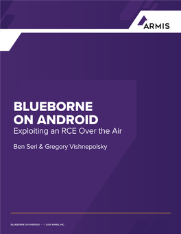 BLUEBORNE on ANDROID Exploiting an RCE Over the Air
