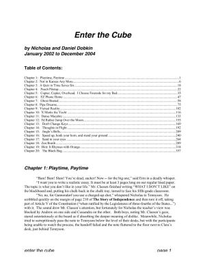 Enter the Cube by Nicholas and Daniel Dobkin January 2002 to December 2004