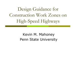 Design Guidance for Construction Work Zones on High-Speed Highways