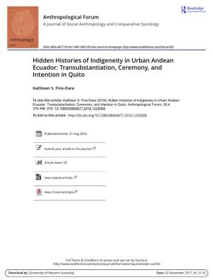 Hidden Histories of Indigeneity in Urban Andean Ecuador: Transubstantiation, Ceremony, and Intention in Quito