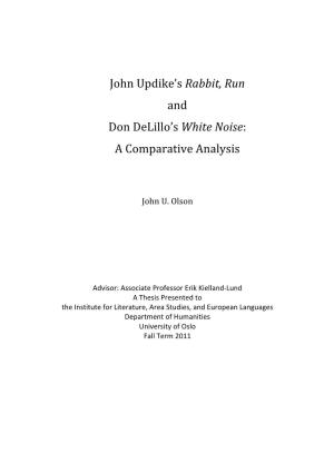 John Updike's Rabbit, Run and Don Delillo's White Noise