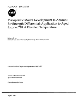 Application to Aged Inconel 718 at Elevated Temperature