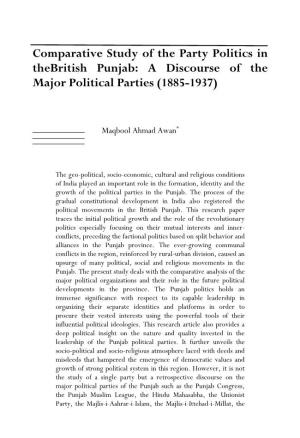 Comparative Study of the Party Politics in Thebritish Punjab: a Discourse of the Major Political Parties (1885-1937)