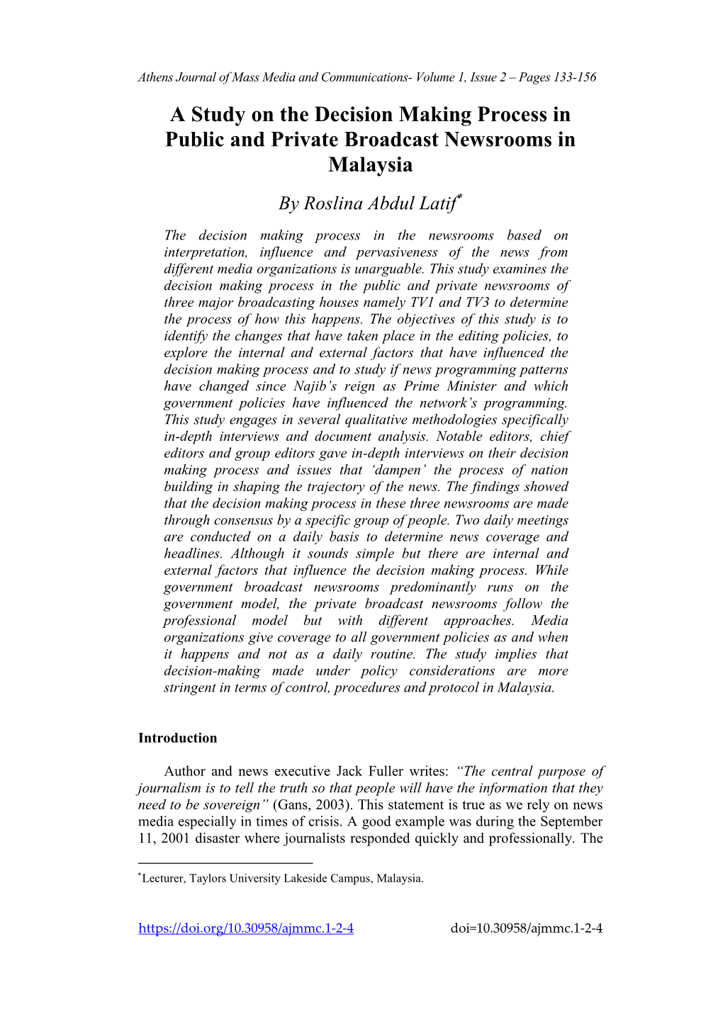 A Study on the Decision Making Process in Public and Private Broadcast Newsrooms in Malaysia