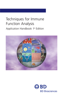 Techniques for Immune Function Analysis Application Handbook 1St Edition