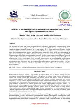 The Effect of 8 Weeks of Plyometric and Resistance Training on Agility, Speed and Explosive Power in Soccer Players