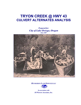 Tryon Creek @ Hwy 43 Culvert Alternates Analysis