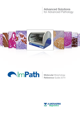 Advanced Solutions for Advanced Pathology