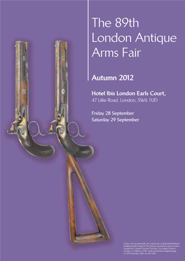 The 89Th London Antique Arms Fair