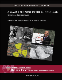 A WMD–Free Zone in the Middle East: Regional Perspectives