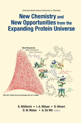 New Chemistry and New Opportunities from the Expanding Protein Universe Universe Protein Expanding the from Opportunities New and New Chemistry