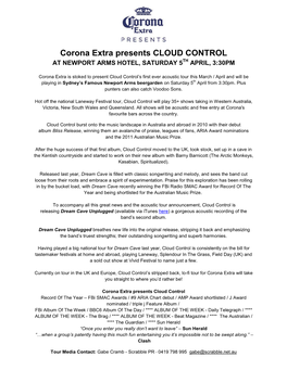 Corona Extra Presents CLOUD CONTROL TH at NEWPORT ARMS HOTEL, SATURDAY 5 APRIL, 3:30PM