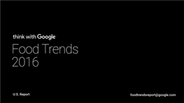 2016 Google Food Trends Report
