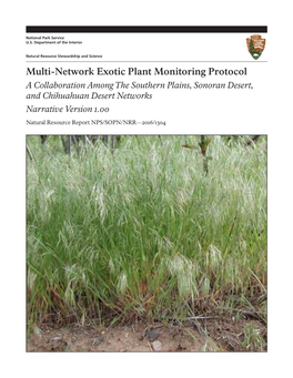 Multi-Network Exotic Plant Monitoring Protocol a Collaboration Among the Southern Plains, Sonoran Desert, and Chihuahuan Desert Networks Narrative Version 1.00
