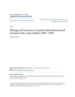 Loyalist Entrenchment and Division in the Early Troubles, 1963–1985 Bradley J