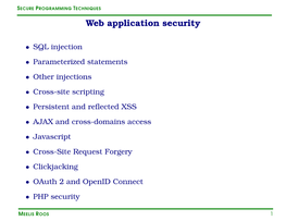 SECURE PROGRAMMING TECHNIQUES Web Application Security