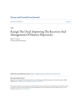 Raisign the Dead: Improving the Recovery and Management of Historic Shipwrecks, 5 Ocean & Coastal L.J