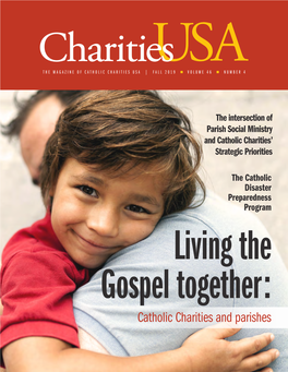 Catholic Charities and Parishes Charities USA (ISSN 0364-0760) Is Published by Catholic Charities USA