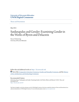 Sardanapalus and Gender: Examining Gender in the Works of Byron and Delacroix Stacey Schmiesing University of Wisconsin-Milwaukee