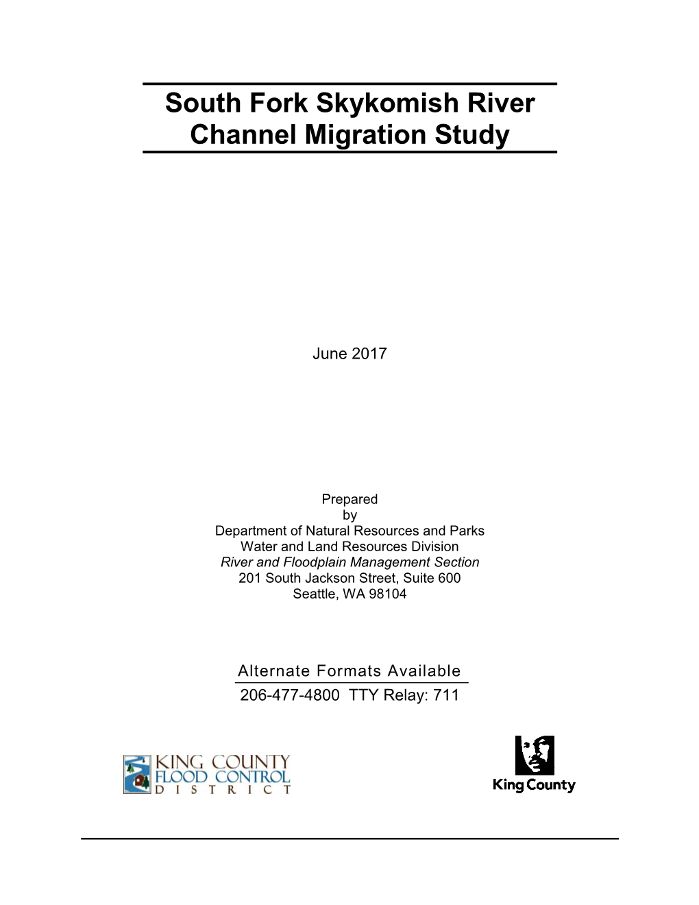 South Fork Skykomish CMZ Study