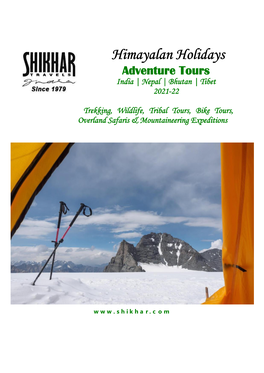 Himayalan Holidays Adventure Tours India | Nepal | Bhutan | Tibet 2021-22