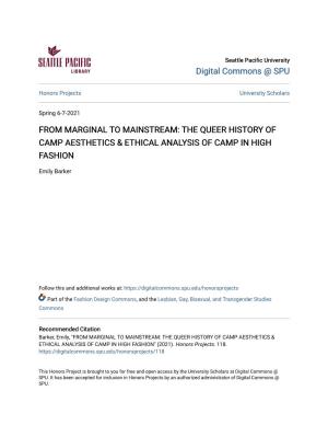 The Queer History of Camp Aesthetics & Ethical