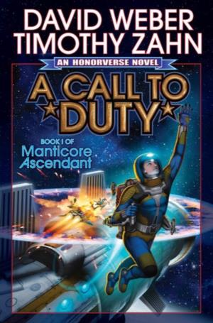 A CALL to DUTY BOOK I of Manticore Ascendant