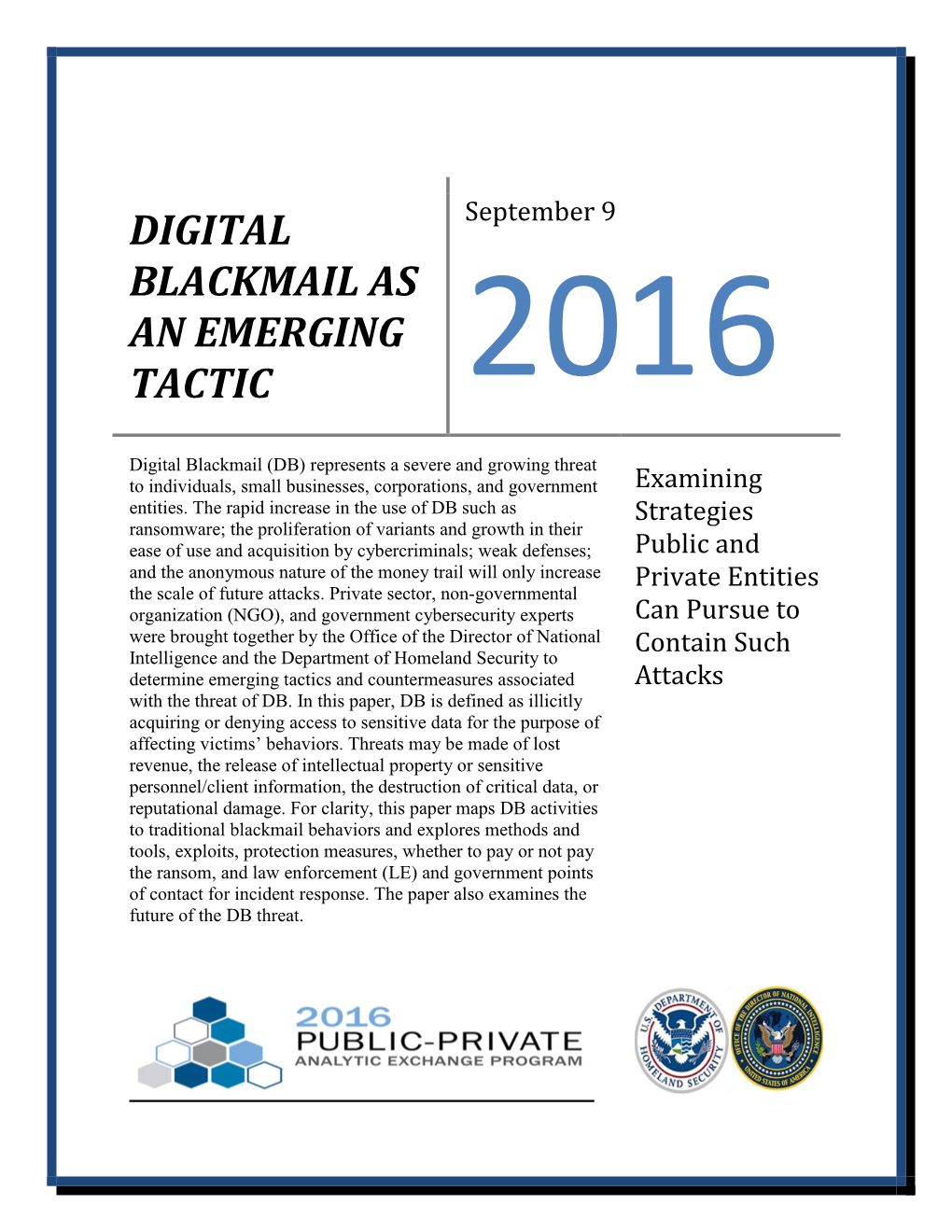 Digital Blackmail As an Emerging Tactic 2016