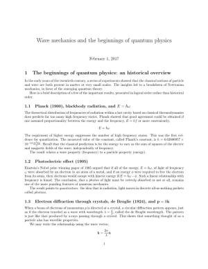 Wave Mechanics and the Beginnings of Quantum Physics