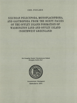 Silurian Pelecypoda, Monoplacophora, and Gastropoda from the Reefy Facies of the Offley Island Formation of Washington Land and Offley Island (Northwest Greenland)