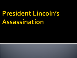 President Lincoln's Assassination