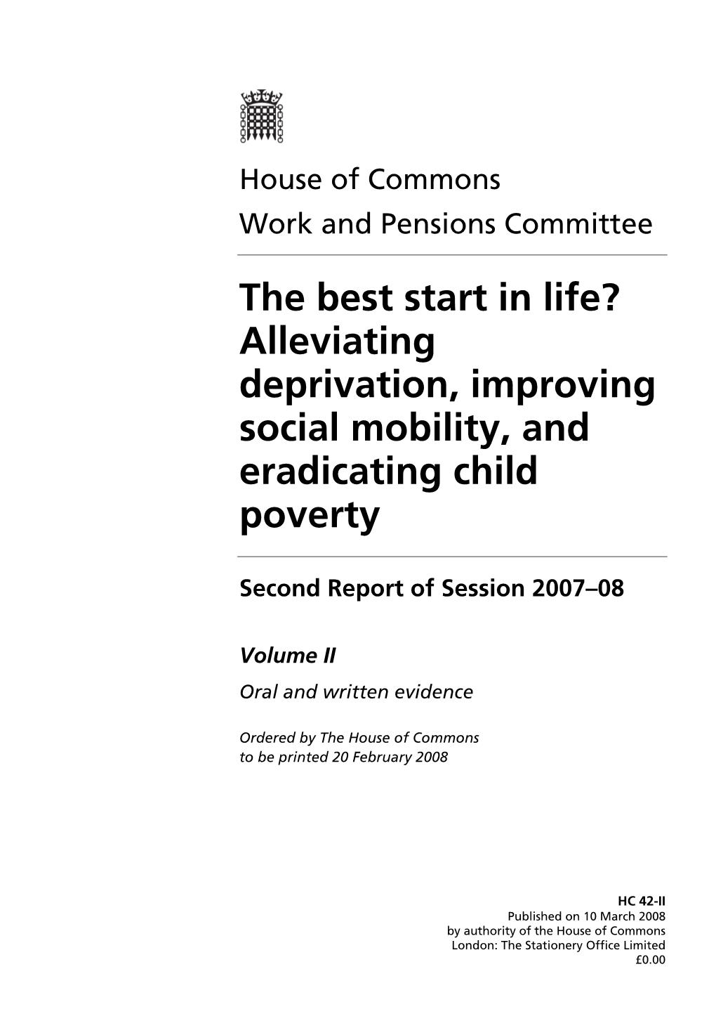 The Best Start in Life? Alleviating Deprivation, Improving Social Mobility, and Eradicating Child Poverty