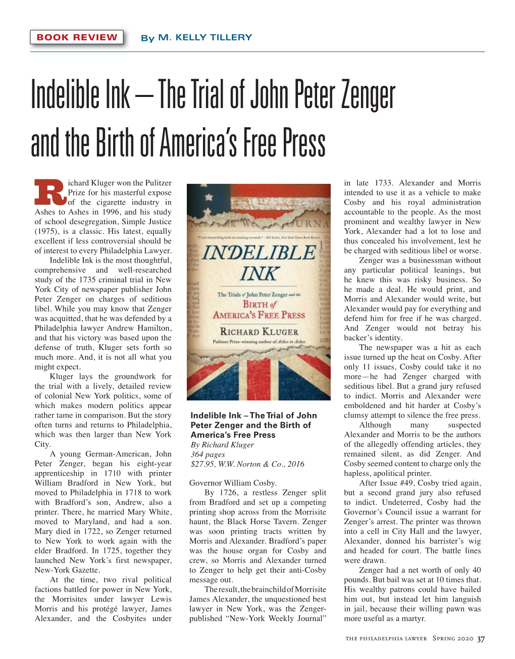 Indelible Ink – the Trial of John Peter Zenger and the Birth of America’S Free Press